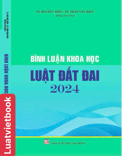 Bình Luận Khoa Học Luật Đất Đai 2024