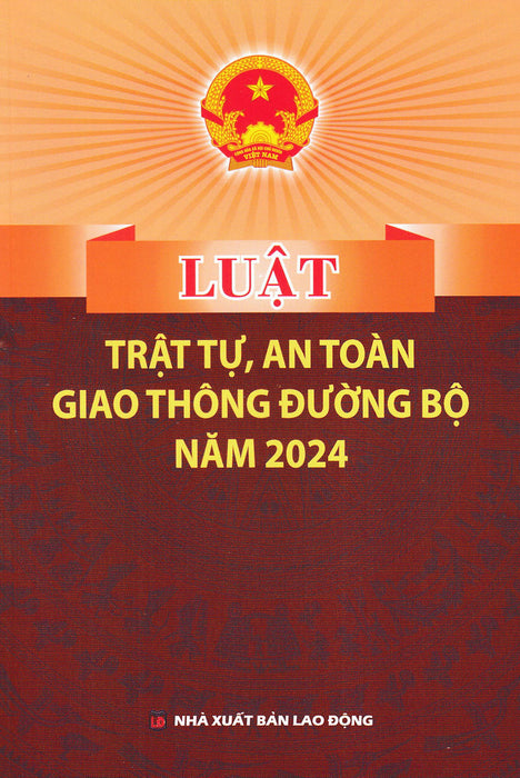 Luật Trật Tự, An Toàn Giao Thông Đường Bộ Năm 2024 (Dh)