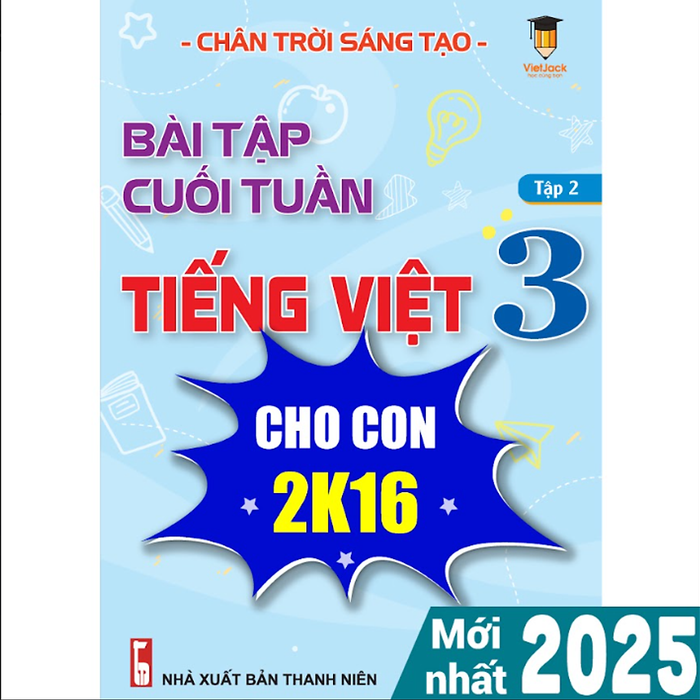 Sách - Bài Tập Cuối Tuần Tiếng Việt 3 Chân Trời Sáng Tạo (Học Kì 2) - Vietjack