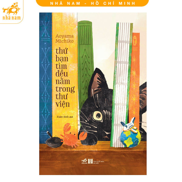 Sách - Thứ Bạn Tìm Đều Nằm Trong Thư Viện (Nhã Nam Hcm)
