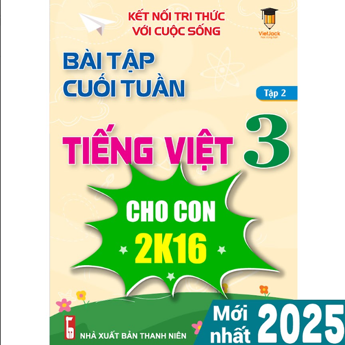Sách - Bài Tập Cuối Tuần Tiếng Việt 3 Kết Nối Tri Thức (Học Kì 2) - Vietjack