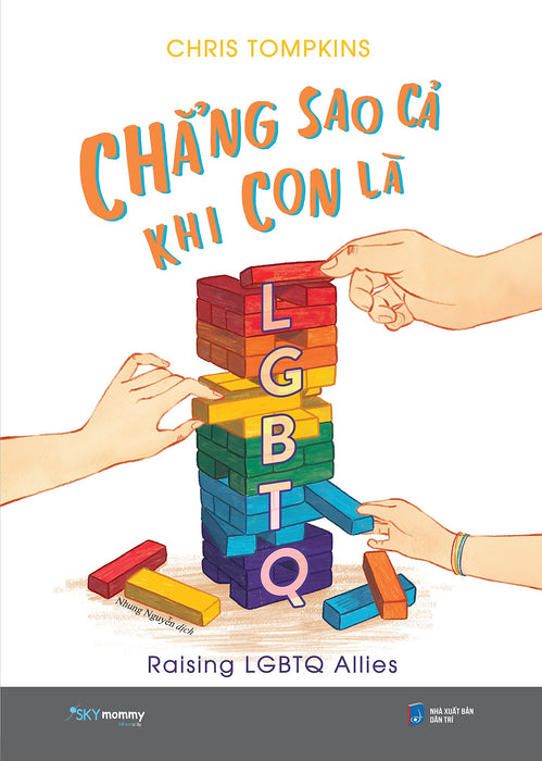 Chẳng Sao Cả Khi Con Là Lgbtq