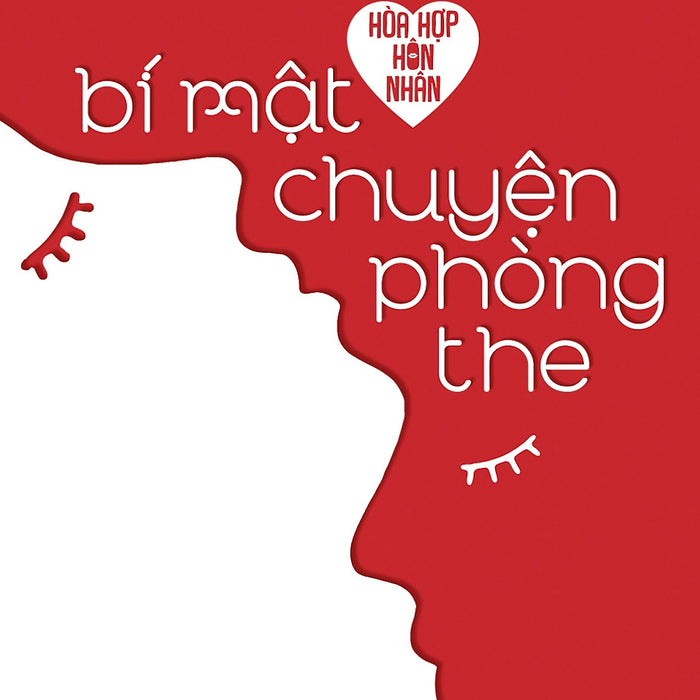 Hòa Hợp Hôn Nhân - Bí Mật Chuyện Phòng The