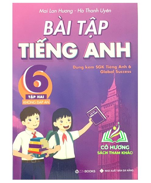 Sách - Bài Tập Tiếng Anh Lớp 6 Tập 2 - Có Đáp Án  (Dùng Kèm Sgk Global Success)