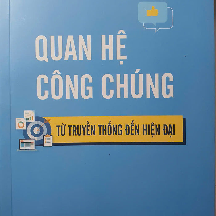 Quan Hệ Công Chúng Từ Truyền Thống Đến Hiện Đại