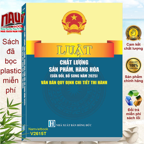 Sách Luật Chất Lượng Sản Phẩm, Hàng Hóa Sửa Đổi, Bổ Sung Năm 2025 (V2615T)