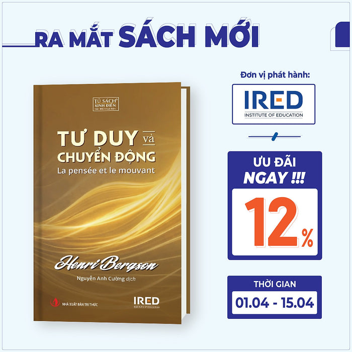 Tư Duy Và Chuyển Động - Henri Bergson - Ired Books