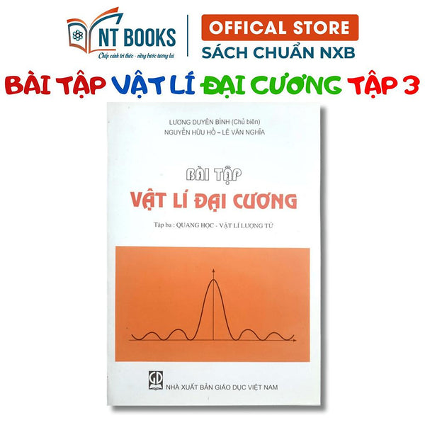 Sách - Bài Tập Vật Lý Đại Cương Tập 3: Quang Học - Vật Lý Lượng Tử - Nxb Giáo Dục - Hv