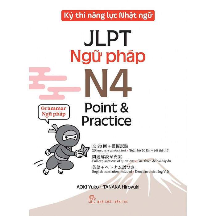 Kỳ Thi Năng Lực Nhật Ngữ Jlpt N4 Point & Practice - Ngữ Pháp - Bản Quyền