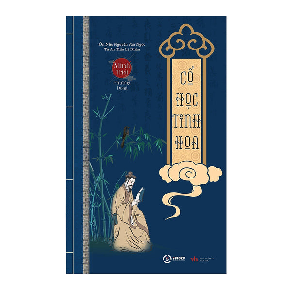 Sách - Cổ Học Tinh Hoa (Tái Bản 2022) - Minh Triết Phương Đông - Sbooks