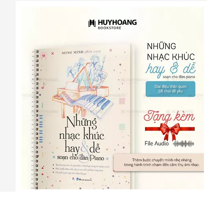 Sách Những Nhạc Khúc Hay & Dễ Soạn Cho Đàn Piano Tái Bản