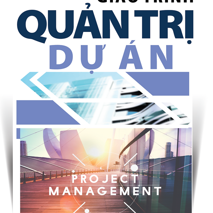 Giáo Trình Quản Trị Dự Án