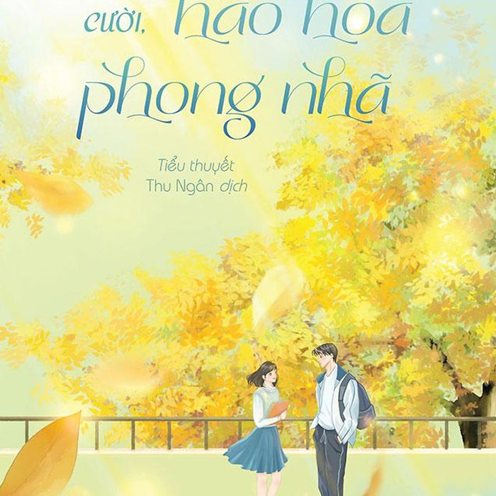 Khi Anh Cười, Hào Hoa Phong Nhã