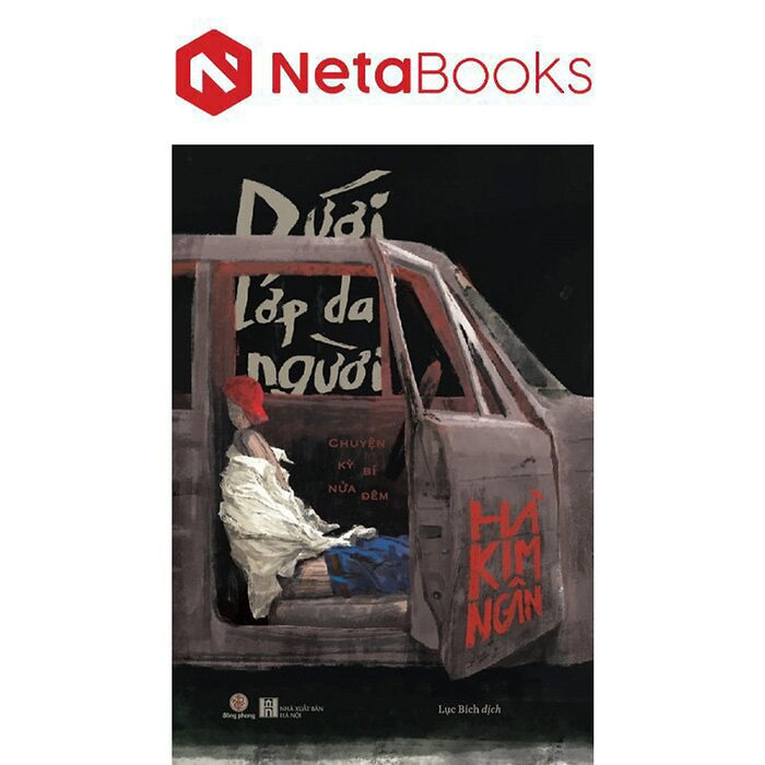 Dưới Lớp Da Người - Chuyện Kỳ Bí Nửa Đêm