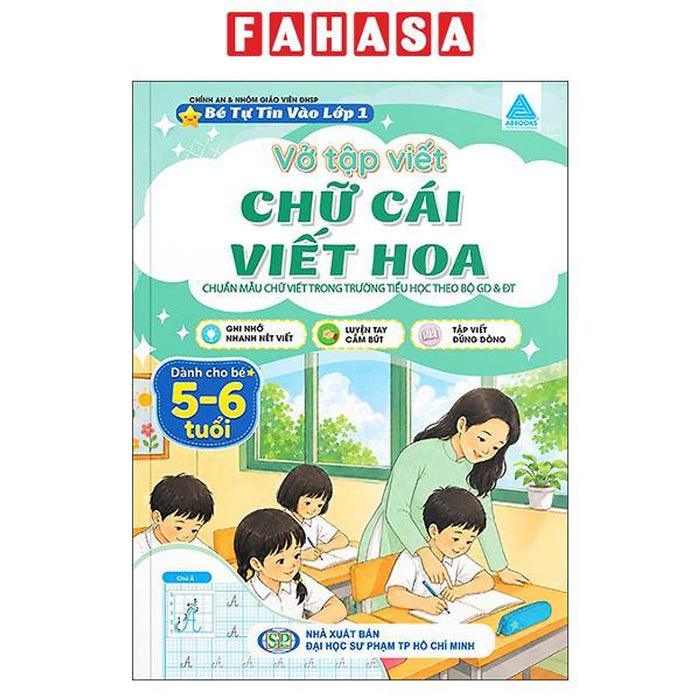 Sách - Bé Tự Tin Vào Lớp 1 - Vở Tập Viết - Chữ Cái Viết Hoa