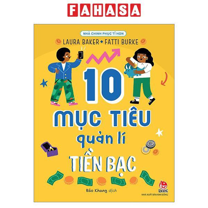 Sách - Nhà Chinh Phục Tí Hon - 10 Mục Tiêu Quản Lí Tiền Bạc