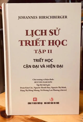 Triết Học Kinh Điển: Lịch Sử Triết Học (Tây Phương) - Johannes Hirschberger