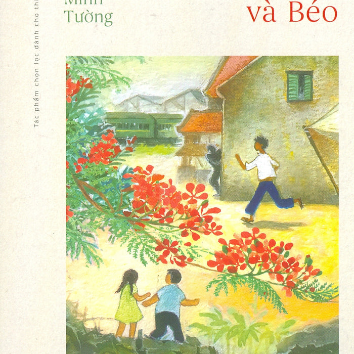 Tủ Sách Vàng -  Tác Phẩm Chọn Lọc Dành Cho Thiếu Nhi - Đen Và Béo