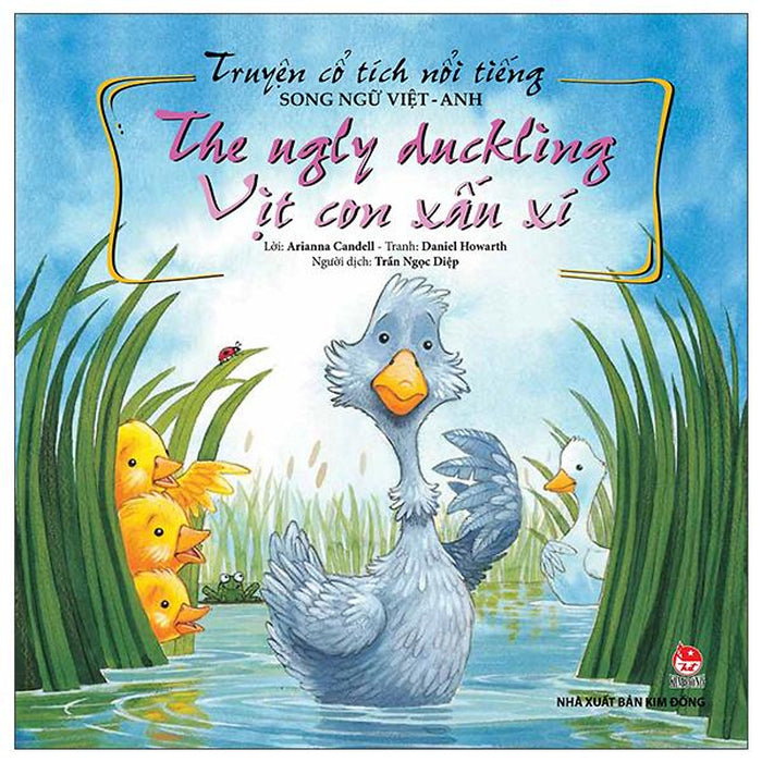 Truyện Cổ Tích Nổi Tiếng Song Ngữ Việt - Anh: The Ugly Duckling - Vịt Con Xấu Xí (Tái Bản 2023)