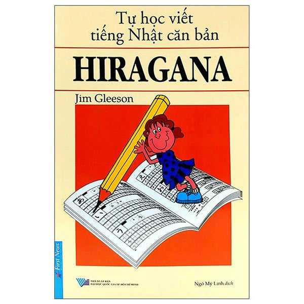 Tự Học Viết Tiếng Nhật Căn Bản Hiragana (Tái Bản)