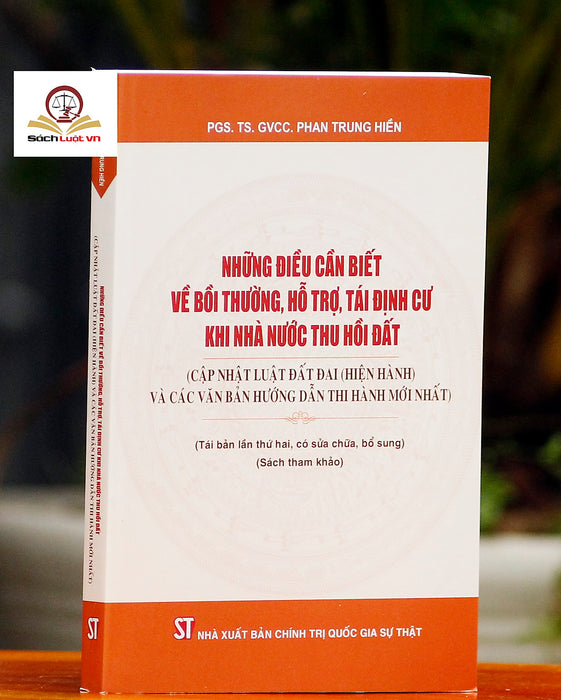 Những Điều Cần Biết Về Bồi Thường, Hỗ Trợ, Tái Định Cư Khi Nhà Nước Thu Hồi Đất (Cập Nhật Luật Đất Đai (Hiện Hành) Và Các Văn Bản Hướng Dẫn Thi Hành Mới Nhất)