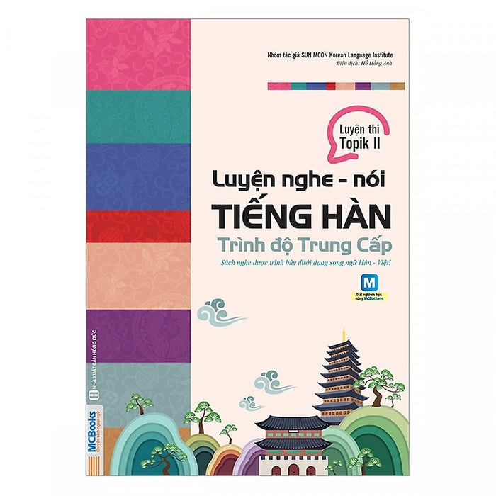 Luyện Nghe - Nói Tiếng Hàn Trình Độ Trung Cấp (Tặng Kèm Kho Audio Books)