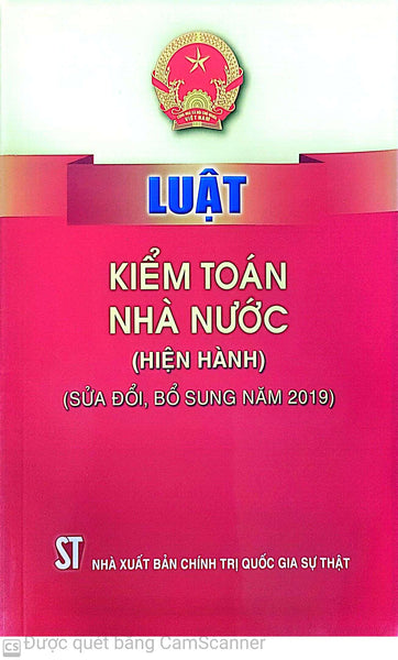 Luật Kiểm Toán Nhà Nước (Hiện Hành) (Sửa Đổi, Bổ Sung Năm 2019)