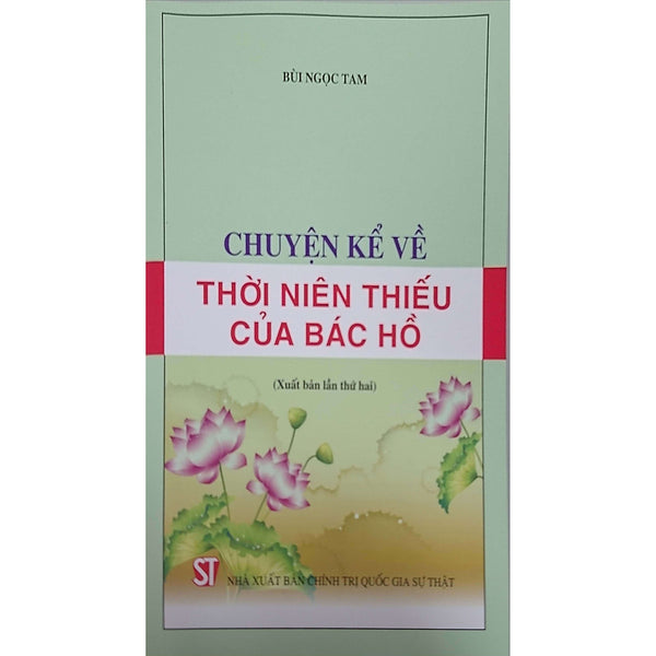 Chuyện Kể Về Thời Niên Thiếu Của Bác Hồ