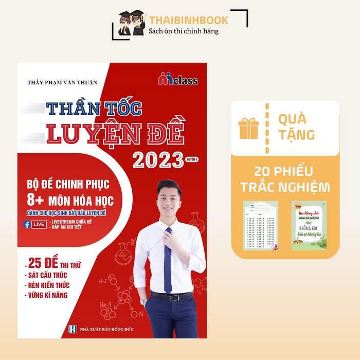 Thần Tốc Luyện Đề Hóa 8+, Bộ Đề Chinh Phục 8+ Môn Hóa Học 2023 - Thầy Phạm Văn Thuận