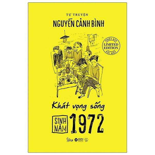 Sinh Năm 1972 - Khát Vọng Sống