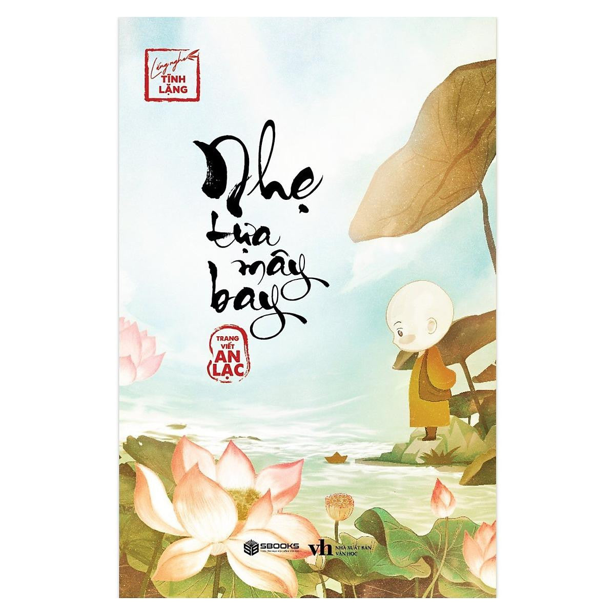 Sách - Nhẹ Tựa Mây Bay (Lắng Nghe Tĩnh Lặng) - Sbooks