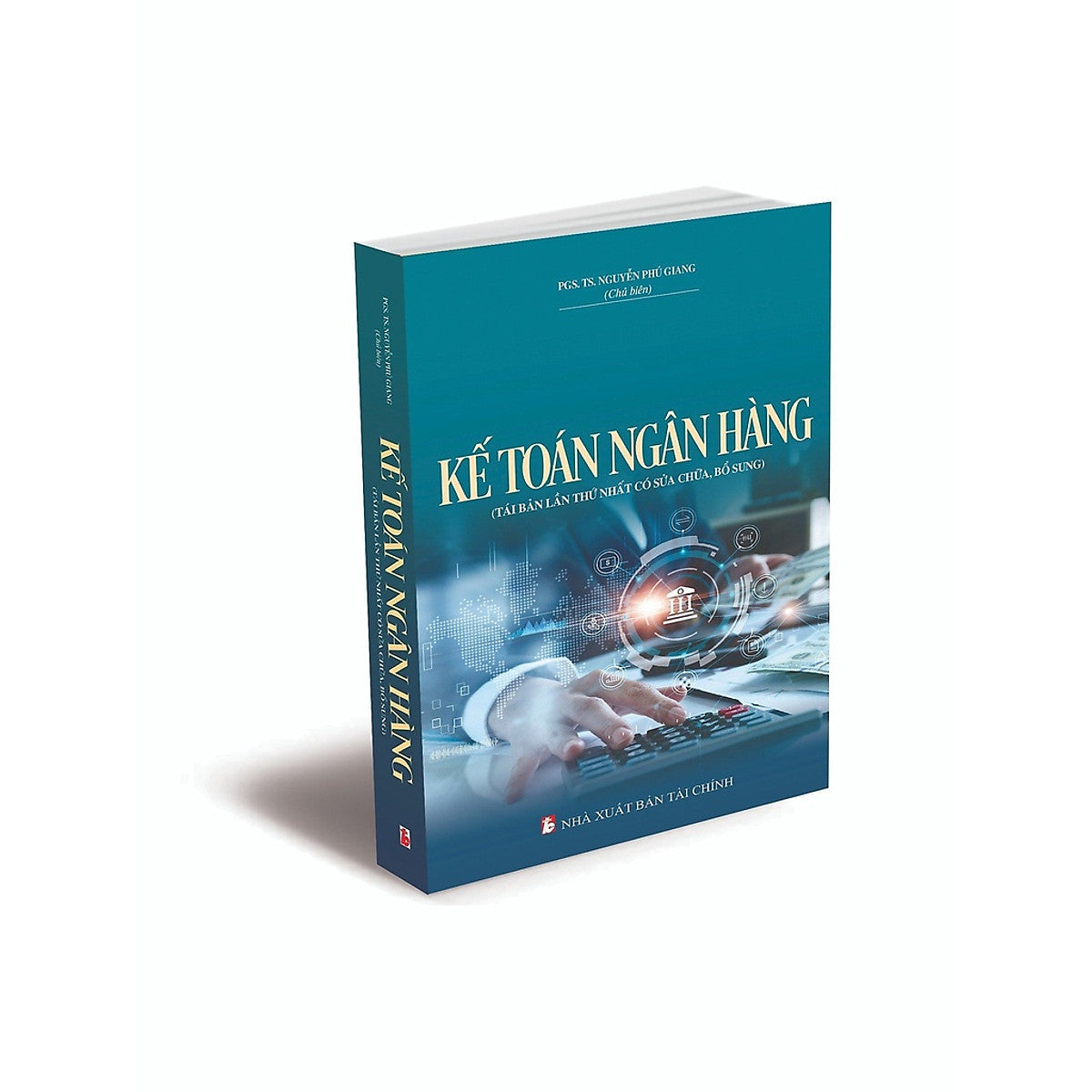 Kế Toán Ngân Hàng (Tái Bản Lần Thứ Nhất Có Sửa Chữa, Bổ Sung) (14)