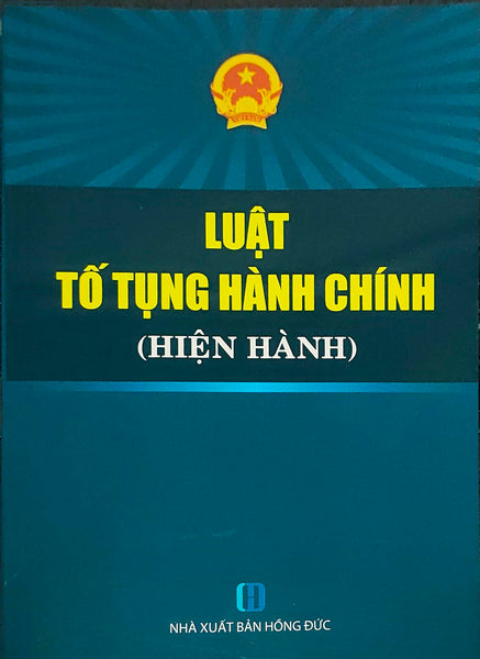 Luật Tố Tụng Hành Chính Hiện Hành