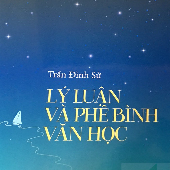 Lý Luận Và Phê Bình Văn Học - Trần Đình Sử