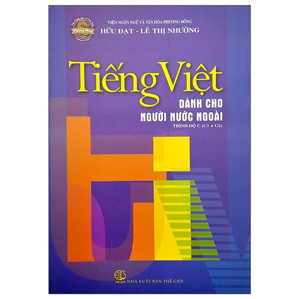 Tiếng Việt Dành Cho Người Nước Ngoài - Trình Độ C1+C2