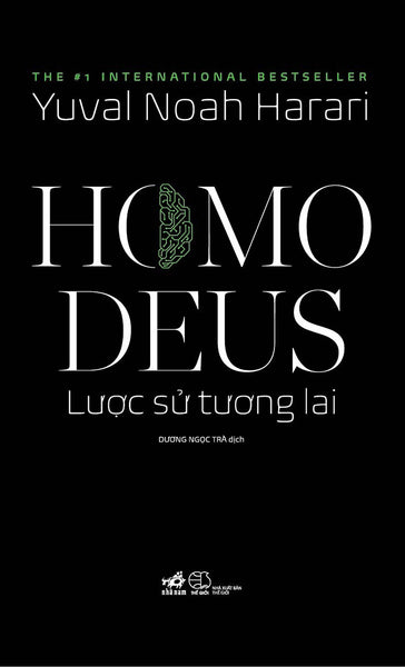 Sách - Sách - Homo Deus Lược Sử Tương Lai (Yuval Noah Harari) - Nhã Nam