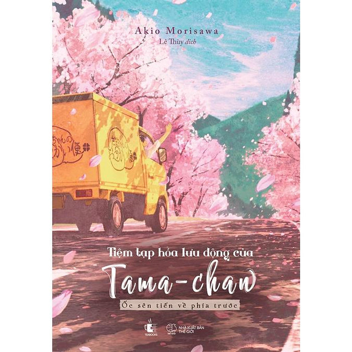 Sách Tiệm Tạp Hóa Lưu Động Của Tama-Chan - Ốc Sên Tiến Về Phía Trước - Skybooks - Bản Quyền