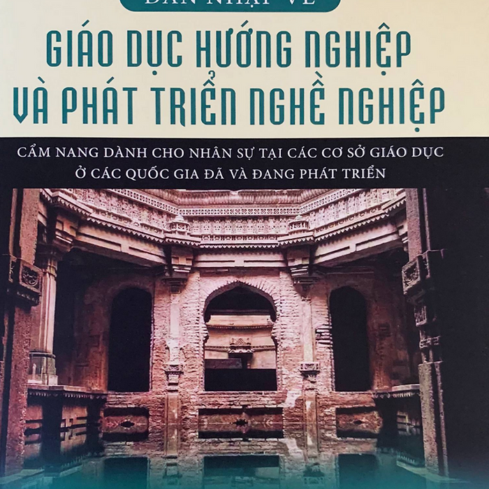 Sách - Ấn Phẩm Dẫn Nhập Về Giáo Dục Hướng Nghiệp Và Phát Triển Nghề Nghiệp (Ced)