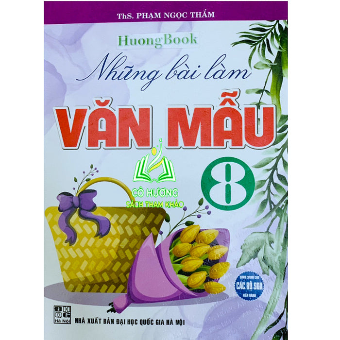 Sách - Những Bài Làm Văn Mẫu 8 (Dùng Chung Cho Các Bộ Sgk Hiện Hành) - Ha 2023