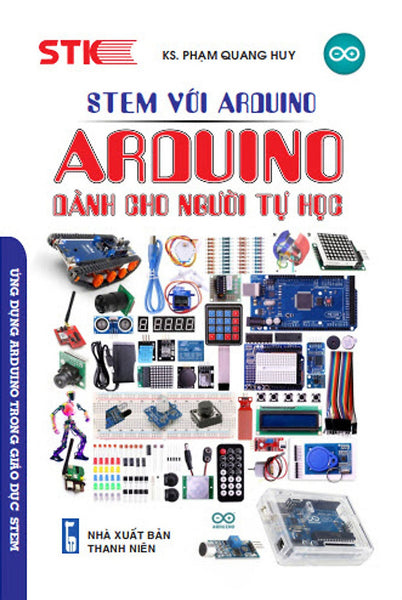 Stem Với Arduino - Arduino Dành Cho Người Tự Học _Stk