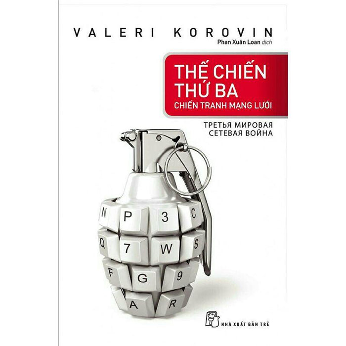 Sách - Thế Chiến Thứ Ba Chiến Tranh Mạng Lưới ( Valeri Korovin ) - Nxb Trẻ