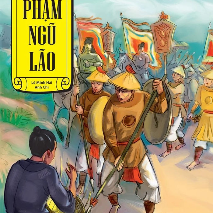 Tranh Truyện Lịch Sử Việt Nam - Phạm Ngũ Lão