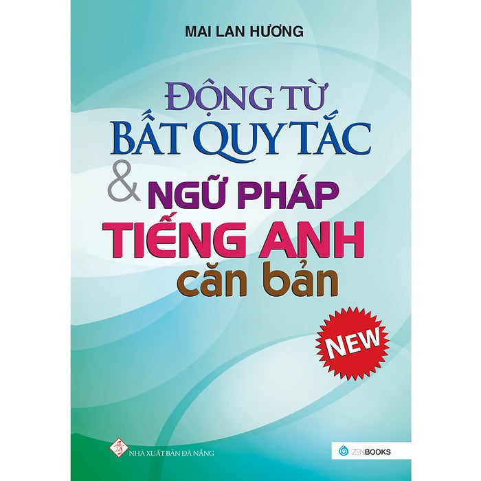 Động Từ Bất Quy Tắc Và Ngữ Pháp Tiếng Anh Căn Bản