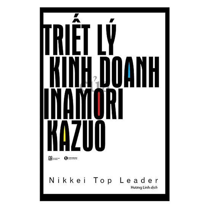 Sách - Triết Lý Kinh Doanh Của Inamori Kazuo