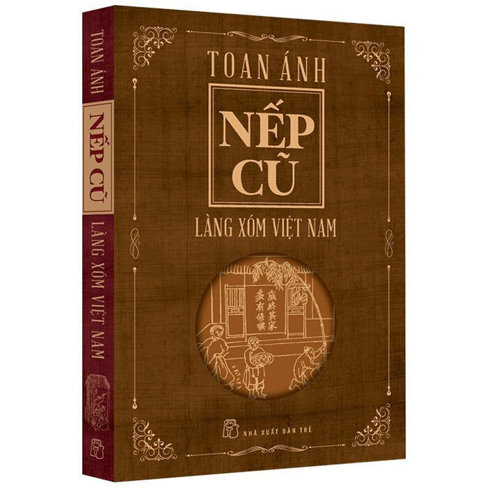 Nếp Cũ - Làng Xóm Việt Nam