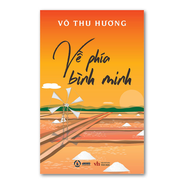 Về Phía Bình Minh - Võ Thu Hương