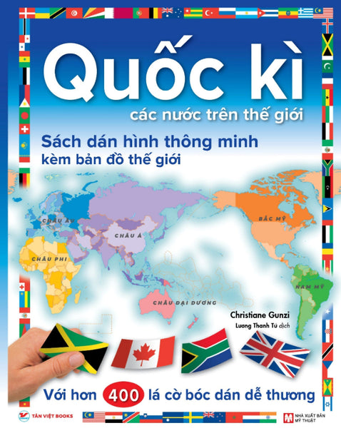 Quốc Kì Các Nước Trên Thế Giới - Sách Dán Hình Thông Minh Kèm B.Ả.N Đ.Ồ T.H.Ế G.I.Ớ.I _Tv