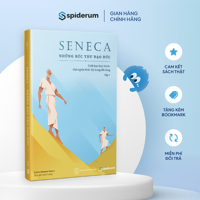 Sách Seneca: Những Bức Thư Đạo Đức – Chủ Nghĩa Khắc Kỷ Trong Đời Sống - Tập 1