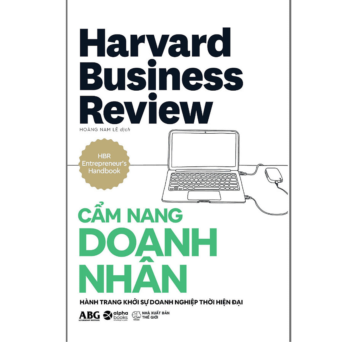 Cẩm Nang Doanh Nhân - Cuốn Sách Nhập Môn Dành Cho Những Doanh Nhân Khởi Nghiệp Hiện Đại