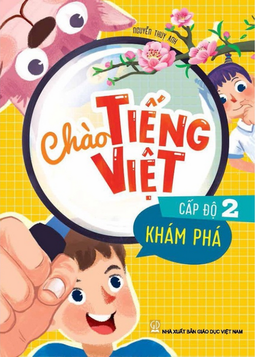 Sách - Chào Tiếng Việt Cấp Độ 2 - Khám Phá (Dn)